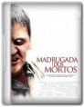 Assistir Madrugada Dos Mortos Dublado Online 
